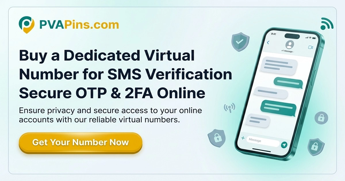 Get a Private Virtual Number for Reliable SMS Verification